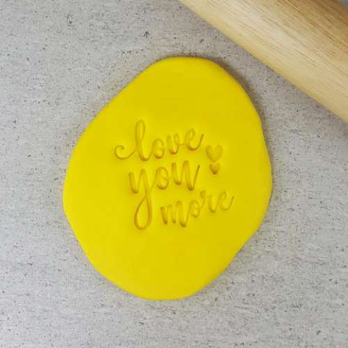 Cookie Stamp Embosser - Love You More - Click Image to Close